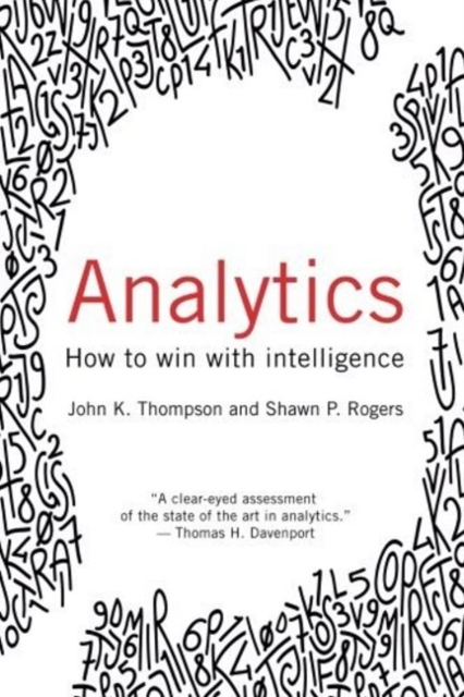 Analytics : How to Win with Intelligence, Paperback / softback Book