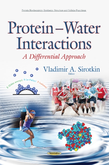 Protein Water Interactions : A Differential Approach, Paperback / softback Book