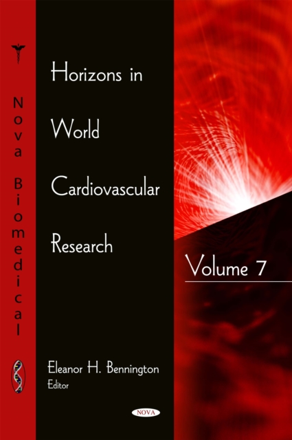 Horizons in World Cardiovascular Research. Volume 7, PDF eBook