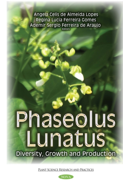 Phaseolus Lunatus : Diversity, Growth and Production, PDF eBook
