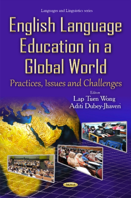 English Language Education in a Global World : Practices, Issues & Challenges, Hardback Book