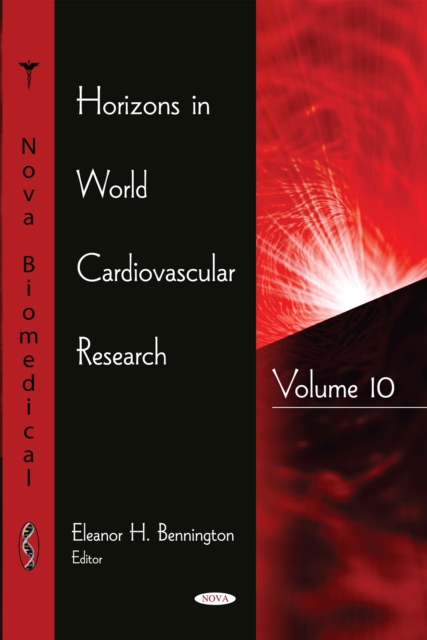 Horizons in World Cardiovascular Research. Volume 10, PDF eBook