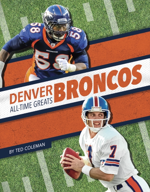 Denver Broncos All-Time Greats, Paperback / softback Book