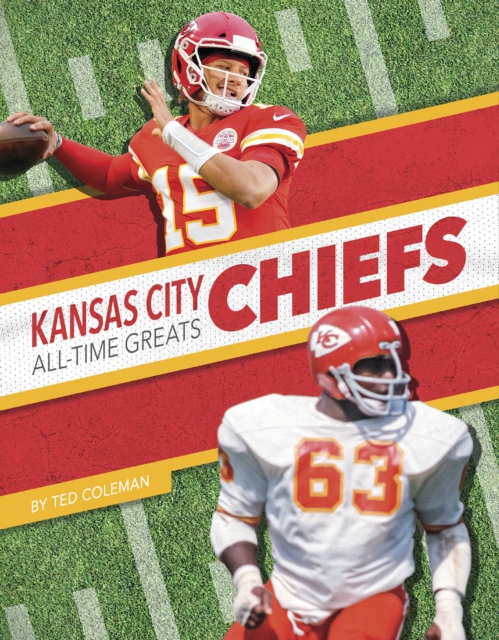 Kansas City Chiefs All-Time Greats, Paperback / softback Book