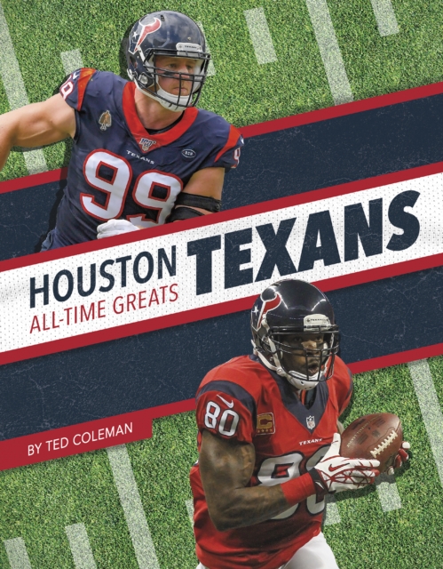 Houston Texans All-Time Greats, Hardback Book