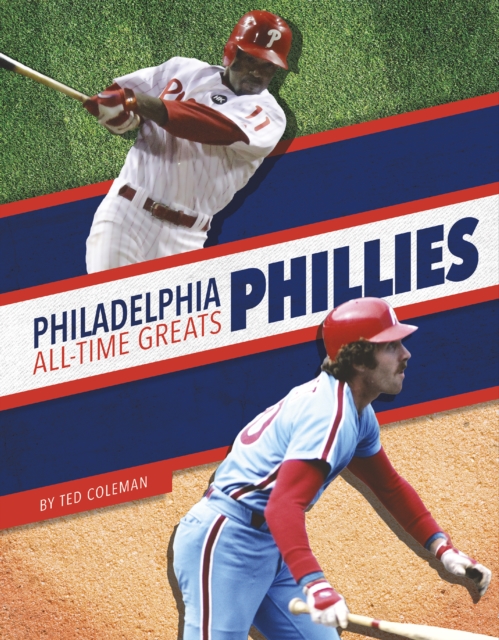 Philadelphia Phillies All-Time Greats, Hardback Book
