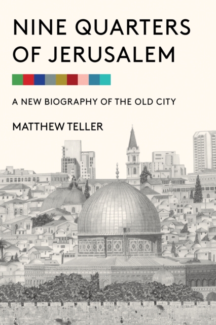 Nine Quarters of Jerusalem, EPUB eBook