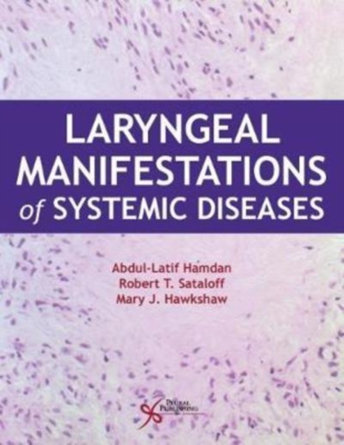 Laryngeal Manifestations of Systemic Diseases, Hardback Book