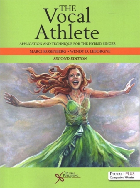 The Vocal Athlete Workbook : Application and Technique for the Hybrid Singer, Spiral bound Book