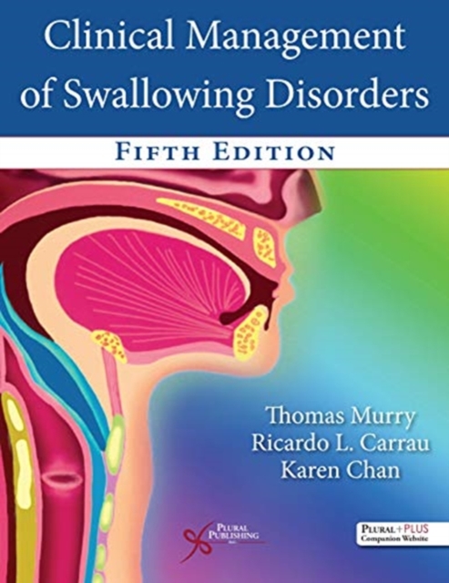 Clinical Management of Swallowing Disorders, Hardback Book