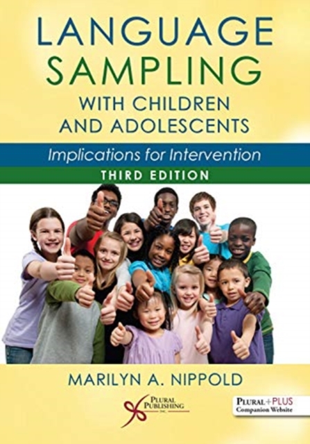 Language Sampling with Children and Adolescents : Implications for Intervention, Paperback / softback Book