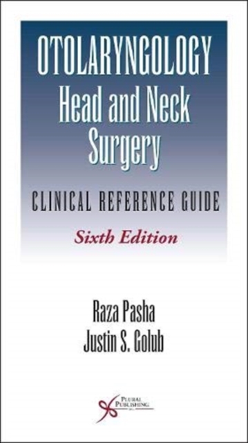 Otolaryngology-Head and Neck Surgery : Clinical Reference Guide, Paperback / softback Book