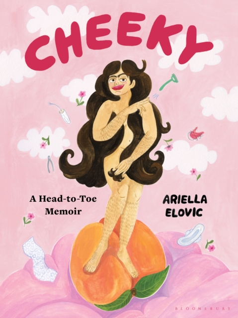 Cheeky : A Head-to-Toe Memoir, EPUB eBook