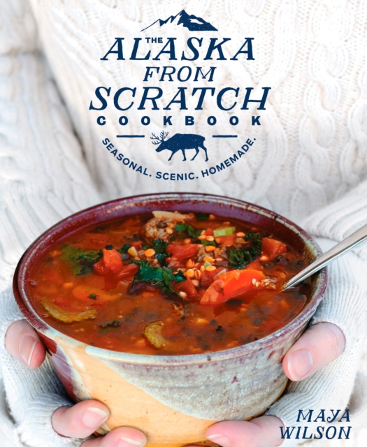 Alaska from Scratch Cookbook, EPUB eBook