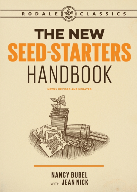 The New Seed Starters Handbook, Paperback / softback Book