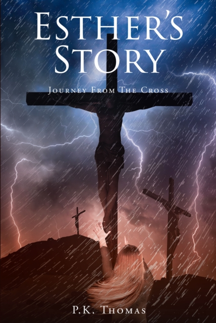 Esther's Story: Journey From The Cross, EPUB eBook