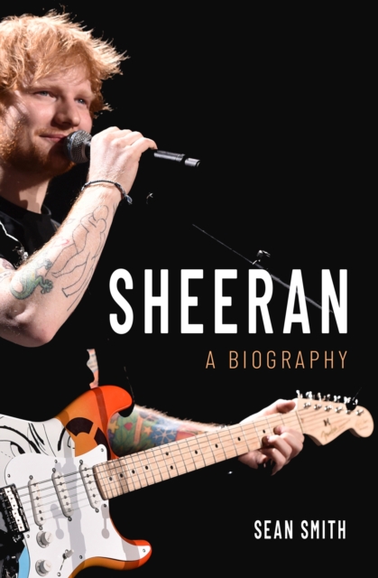 Sheeran : A Biography, EPUB eBook