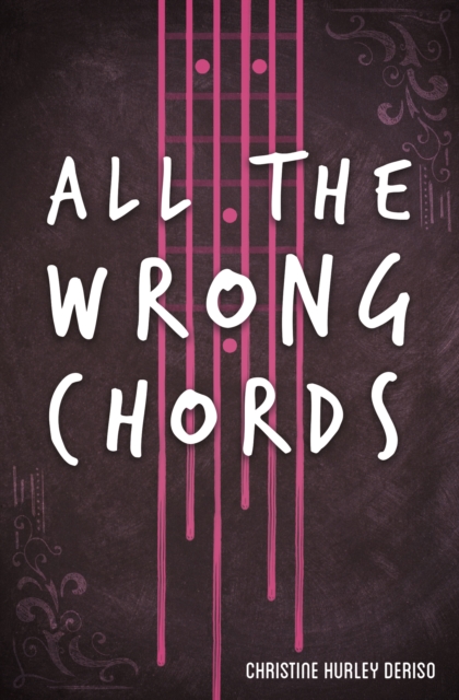 All the Wrong Chords, Paperback / softback Book