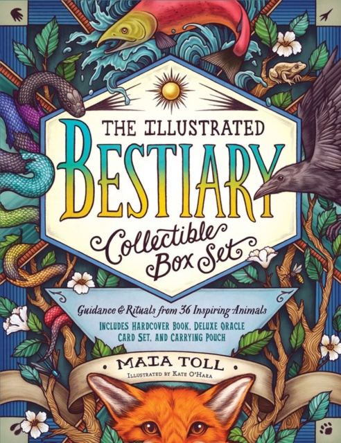 The Illustrated Bestiary Collectible Box Set : Guidance and Rituals from 36 Inspiring Animals; Includes Hardcover Book, Deluxe Oracle Card Set, and Carrying Pouch, Hardback Book