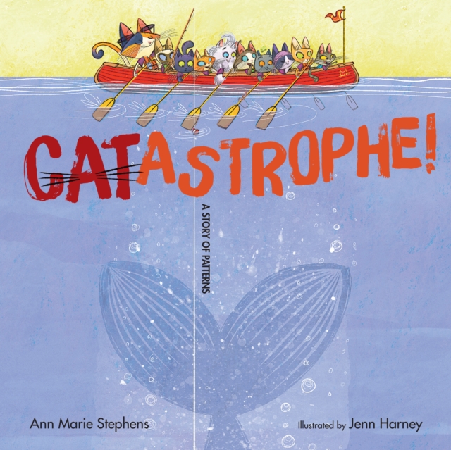 CATastrophe! : A Story of Patterns, Hardback Book