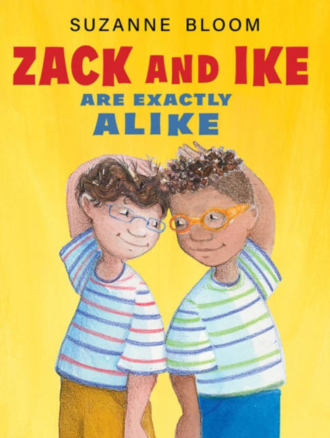 Zack and Ike Are Exactly Alike, Hardback Book