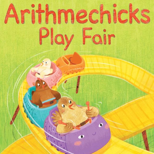 Arithmechicks Play Fair : A Math Story, Hardback Book