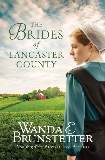 The Brides of Lancaster County : 4 Bestselling Amish Romance Novels, EPUB eBook