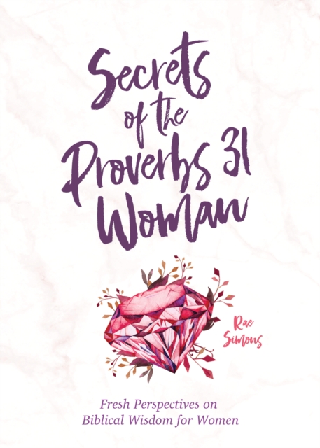 Secrets of the Proverbs 31 Woman : A Devotional for Women, EPUB eBook