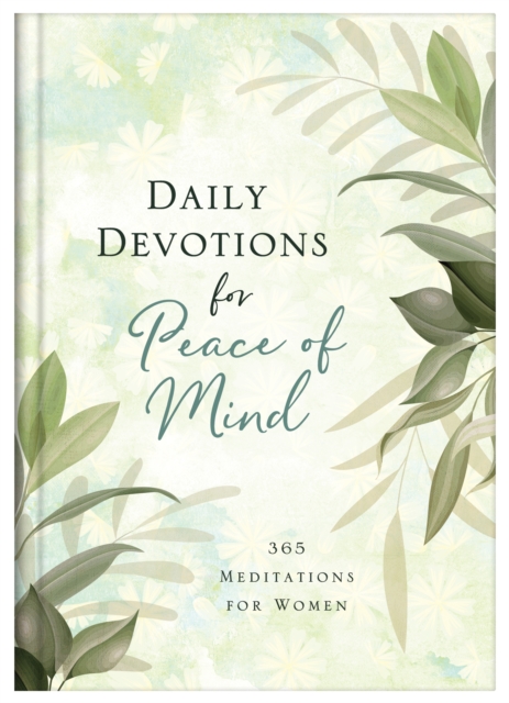 Daily Devotions for Peace of Mind : 365 Meditations for Women, EPUB eBook