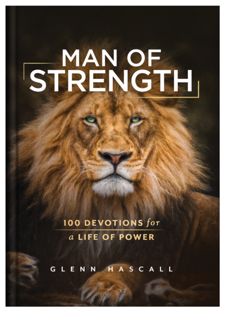 Man of Strength : 100 Devotions for a Life of Power, EPUB eBook
