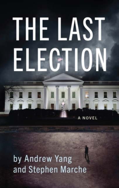 The Last Election, Paperback / softback Book