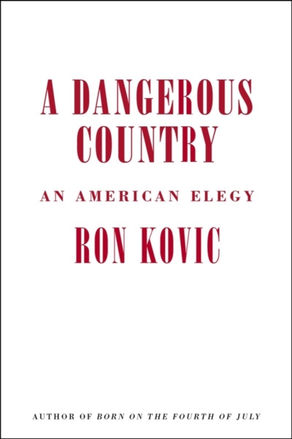 A Dangerous Country : An American Elegy, Hardback Book