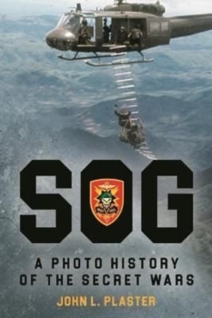 Sog: a Photo History of the Secret Wars, Hardback Book