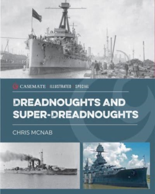 Dreadnoughts and Super-Dreadnoughts, Hardback Book