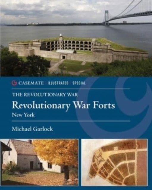 America'S Revolutionary War Forts : Volume 1: New York, Hardback Book
