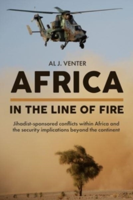 Africa: in the Line of Fire, Hardback Book