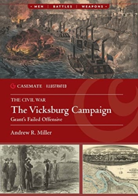 The Vicksburg Campaign : Grant'S Failed Offensive, Paperback / softback Book