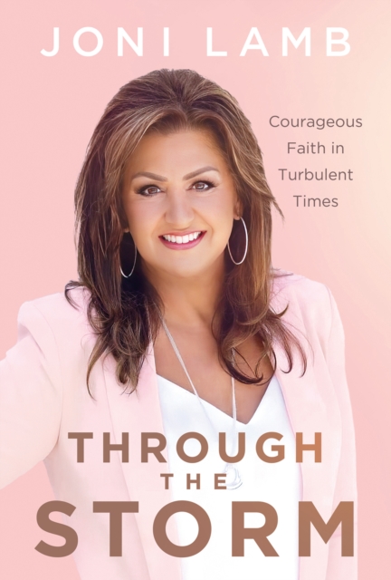 Through the Storm : Courageous Faith in Turbulent Times, EPUB eBook