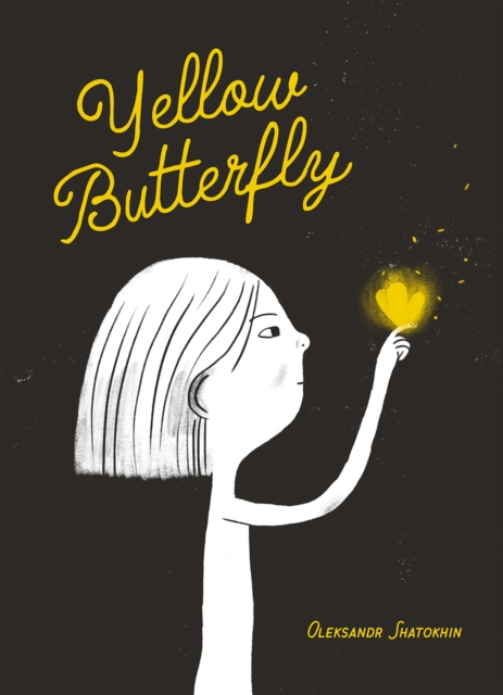 Yellow Butterfly : A story from Ukraine, Hardback Book