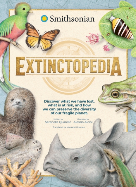 Extinctopedia : Discover those we have lost, those at risk and how we can preserve the diversity of our fragile planet, EPUB eBook