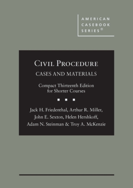 Civil Procedure : Cases and Materials, Compact Edition for Shorter Courses, Hardback Book