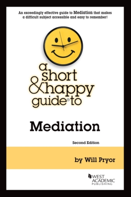 A Short & Happy Guide to Mediation, Paperback / softback Book