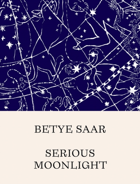 Betye Saar: Serious Moonlight, Hardback Book