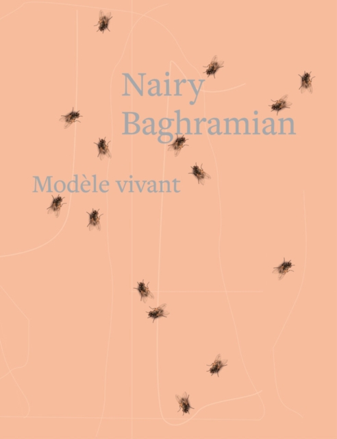 Nairy Baghramian: Modele Vivant, Hardback Book