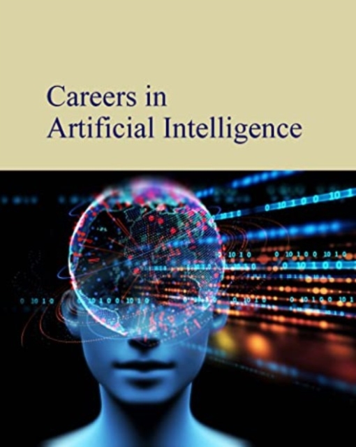 Careers in Artificial Intelligence, Hardback Book