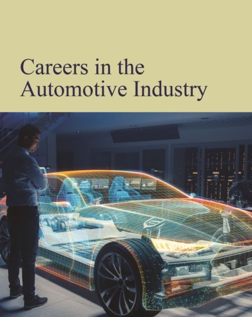 Careers in the Automobile Industry, Hardback Book