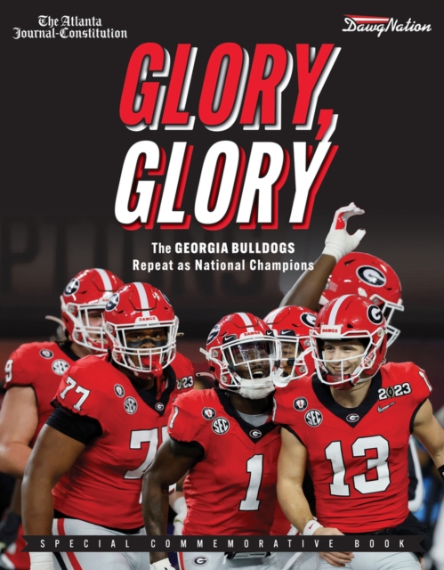 2023 College Football Playoff (Peach Bowl Higher Seed) : The Georgia Bulldogs Repeat as National Champions, Paperback / softback Book