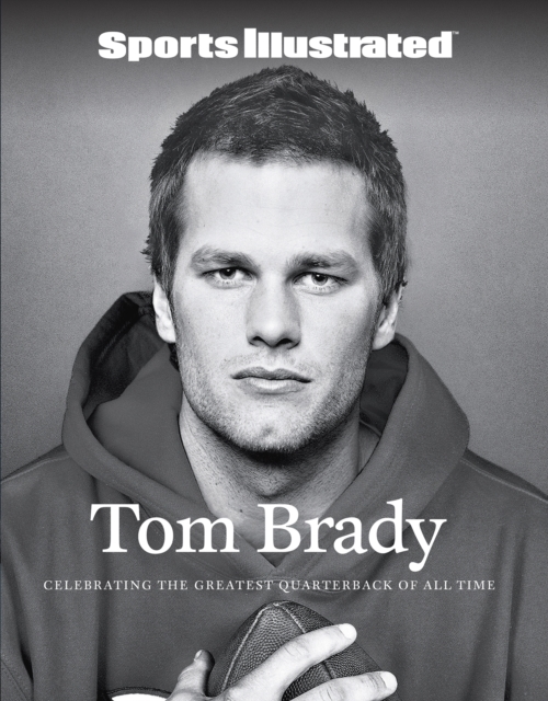 Sports Illustrated Tom Brady, EPUB eBook
