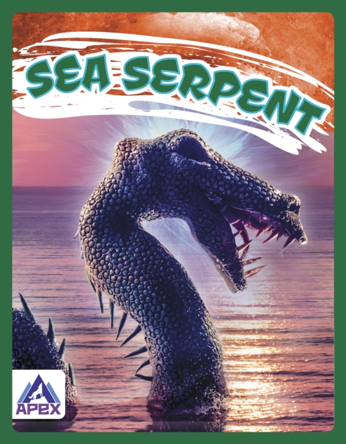 Legendary Beasts: Sea Serpent, Hardback Book
