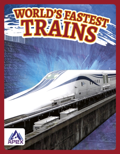 World's Fastest Trains, Paperback / softback Book